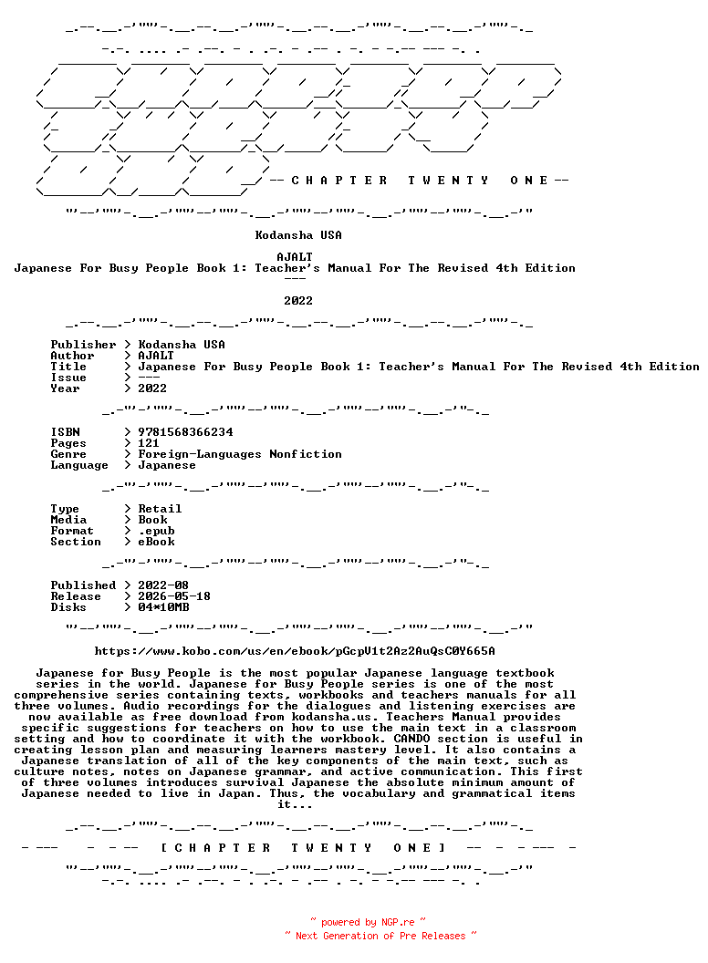 NFO for the release Kodansha.USA.-.Japanese.For.Busy.People.Book.1.Teachers.Manual.For.The.Revised.4th.Edition.2022.JAPANESE.RETAIL.EPUB.eBook-CTO by CTO