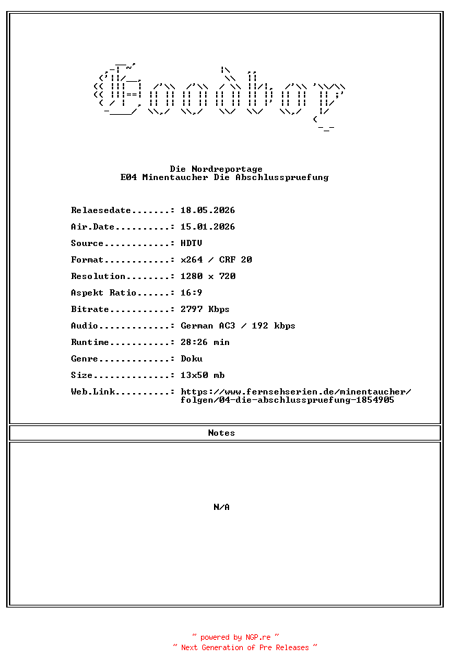 NFO for the release Die.Nordreportage.E04.Minentaucher.Die.Abschlusspruefung.GERMAN.DOKU.720p.HDTV.x264-Goodboy by Goodboy