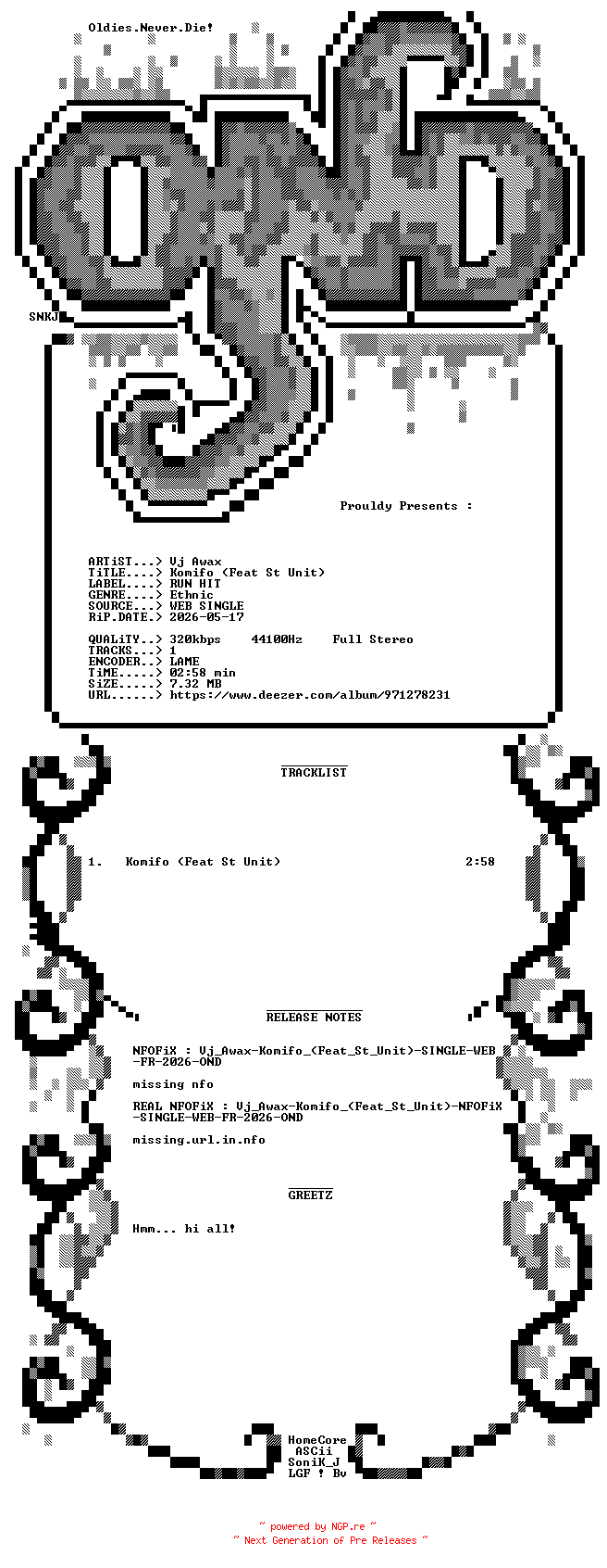NFO for the release Vj_Awax-Komifo_(Feat_St_Unit)-REAL_NFOFiX-SINGLE-WEB-FR-2026-OND by OND