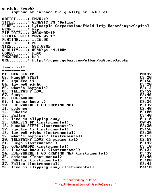 NFO for the release BNYX(r)-GENESIS_FM_(Deluxe)-16BIT-WEB-FLAC-2026-ENRiCH by ENRiCH