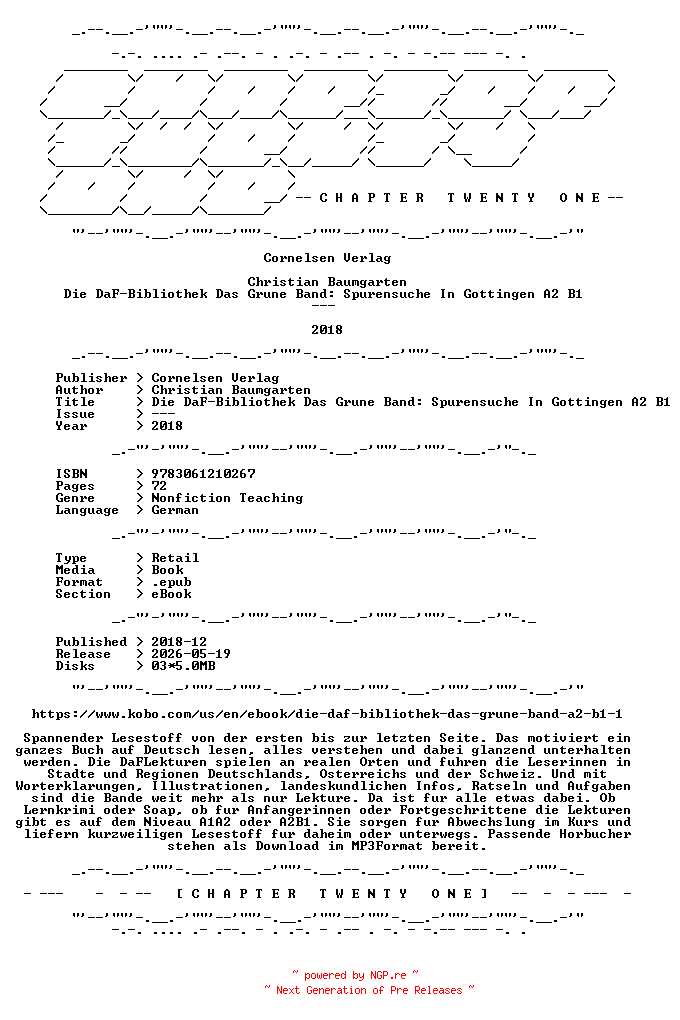 NFO for the release Christian.Baumgarten.-.Die.DaF-Bibliothek.Das.Grune.Band.Spurensuche.In.Gottingen.A2.B1.2018.GERMAN.RETAIL.EPUB.eBook-CTO by CTO