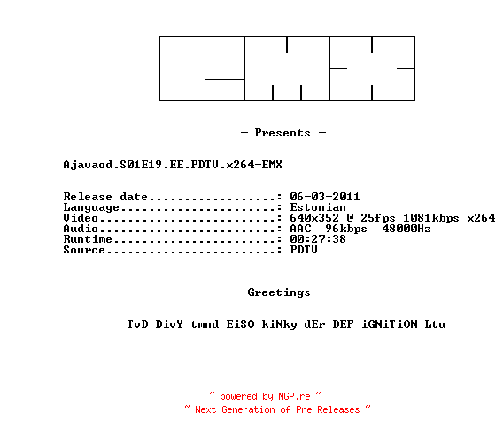 NFO for the release Ajavaod.S01E19.EE.PDTV.x264-EMX by EMX