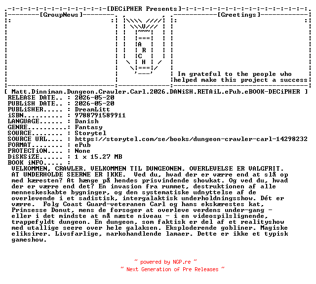 NFO for the release Matt.Dinniman.Dungeon.Crawler.Carl.2026.DANiSH.RETAiL.ePub.eBOOK-DECiPHER by DECiPHER