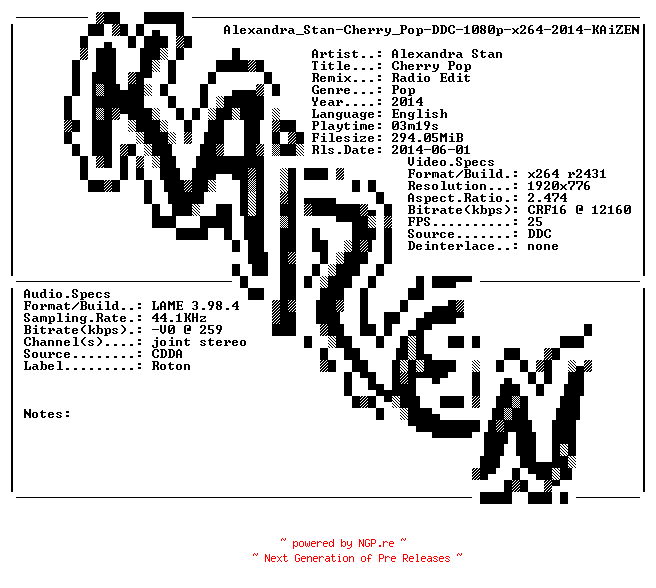 NFO for the release Alexandra_Stan-Cherry_Pop-DDC-1080p-x264-2014-KAiZEN by KAiZEN