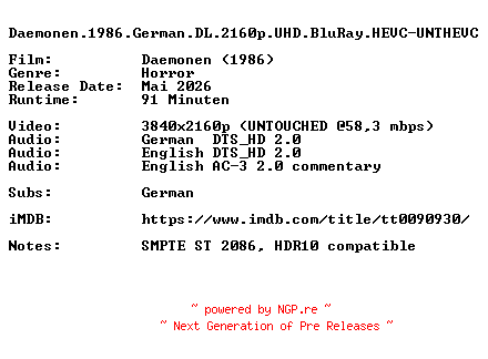 NFO for the release Daemonen.1986.German.DL.2160p.UHD.BluRay.HEVC-UNTHEVC by UNTHEVC