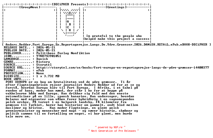 NFO for the release Anders.Redder.Fort.Europa.En.Reportagerejse.Langs.De.Ydre.Graenser.2026.DANiSH.RETAiL.ePub.eBOOK-DECiPHER by DECiPHER