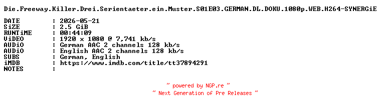NFO for the release Die.Freeway.Killer.Drei.Serientaeter.ein.Muster.S01E03.GERMAN.DL.DOKU.1080p.WEB.H264-SYNERGiE by SYNERGiE