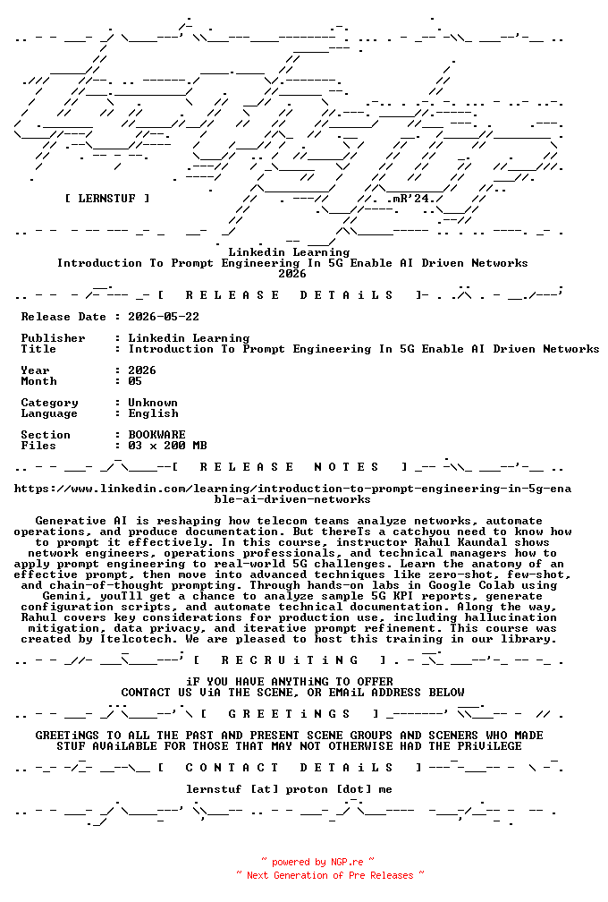NFO for the release Linkedin.Learning.-.Introduction.To.Prompt.Engineering.In.5G.Enable.AI.Driven.Networks.2026.BOOKWARE-LERNSTUF by LERNSTUF