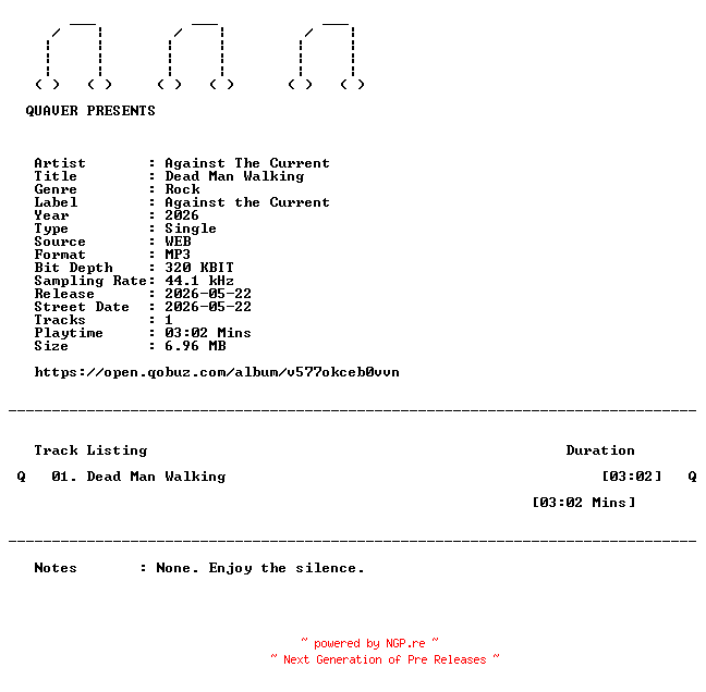NFO for the release Against_The_Current-Dead_Man_Walking-SINGLE-WEB-2026-QUAVER by QUAVER