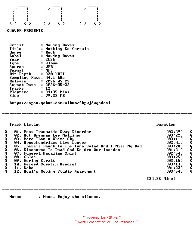 NFO for the release Moving_Boxes-Nothing_So_Certain-WEB-2026-QUAVER by QUAVER