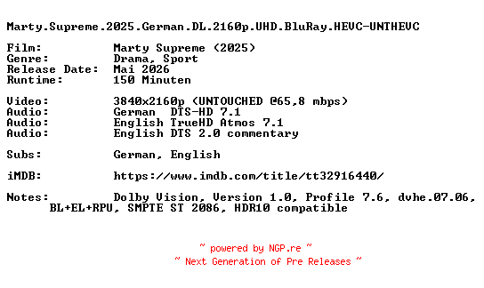 NFO for the release Marty.Supreme.2025.German.DL.2160p.UHD.BluRay.HEVC-UNTHEVC by UNTHEVC