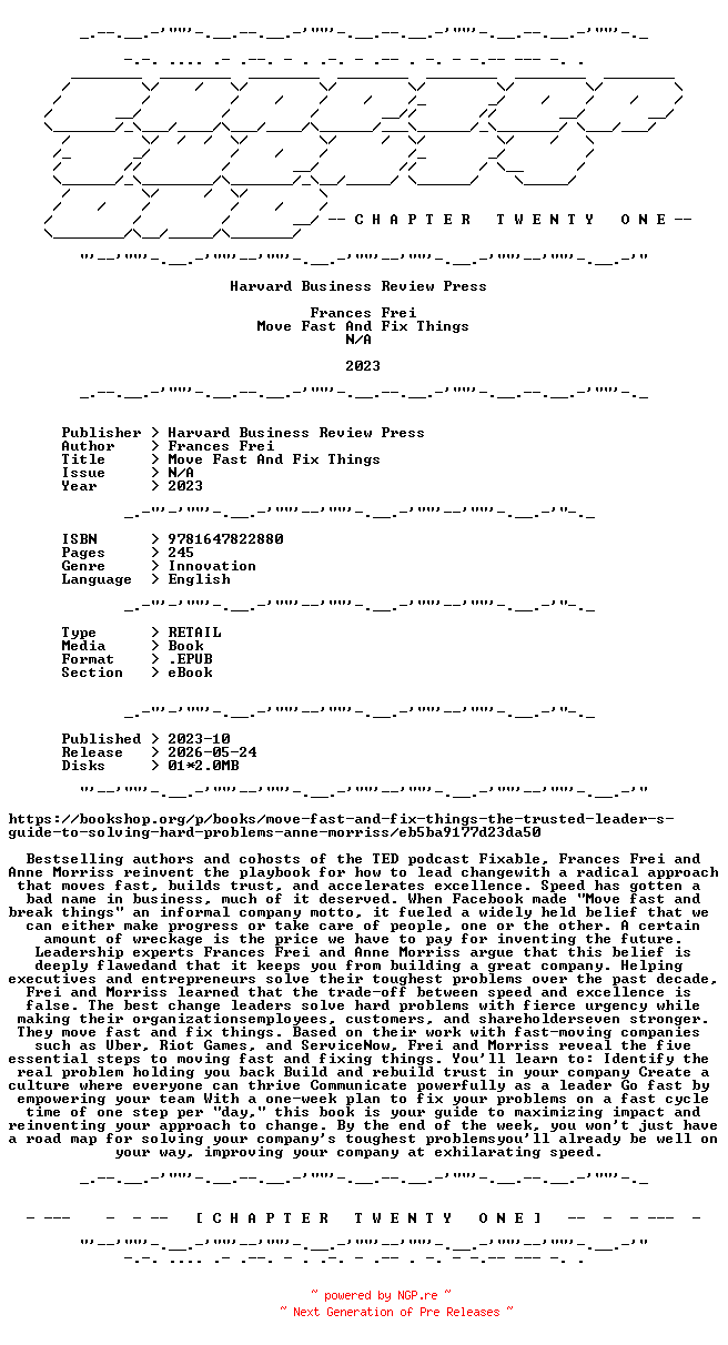 NFO for the release Frances.Frei.-.Move.Fast.And.Fix.Things.2023.RETAIL.EPUB.eBook-CTO by CTO