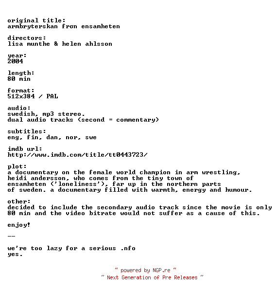 NFO for the release Armbryterskan.Fran.Ensamheten.2004.SWEDiSH.DVDRip.XviD-MONGODLX by MONGODLX
