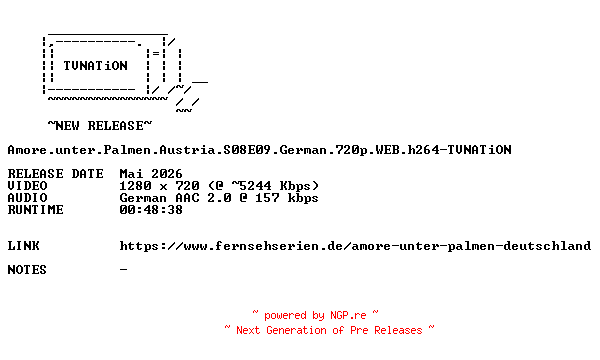 NFO for the release Amore.unter.Palmen.Austria.S08E09.German.720p.WEB.h264-TVNATiON by TVNATiON