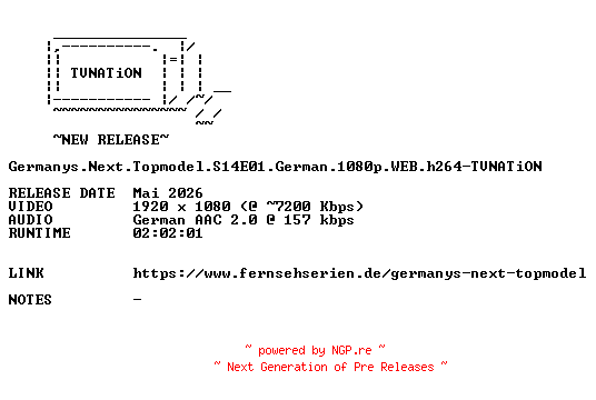 NFO for the release Germanys.Next.Topmodel.S14E01.German.1080p.WEB.h264-TVNATiON by TVNATiON
