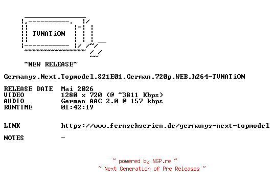 NFO for the release Germanys.Next.Topmodel.S21E01.German.720p.WEB.h264-TVNATiON by TVNATiON