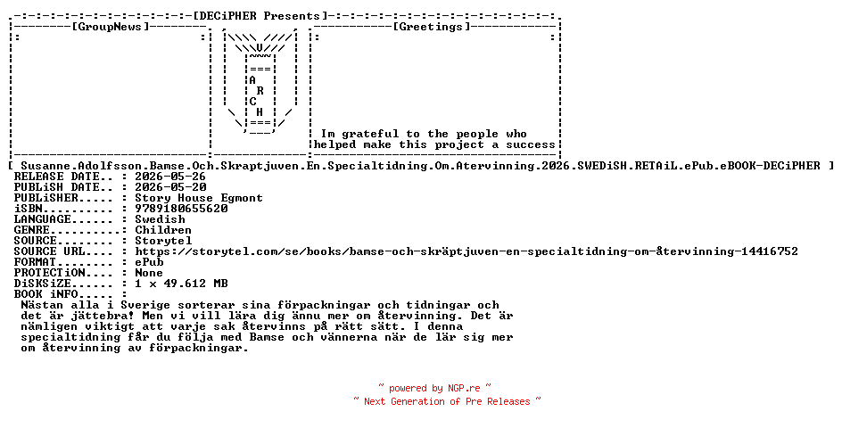 NFO for the release Susanne.Adolfsson.Bamse.Och.Skraptjuven.En.Specialtidning.Om.Atervinning.2026.SWEDiSH.RETAiL.ePub.eBOOK-DECiPHER by DECiPHER