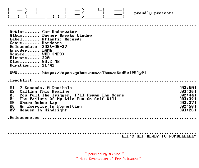 NFO for the release Car_Underwater-Dagger_Breaks_Window-EP-(WEB)-2026-RUMBLE by RUMBLE