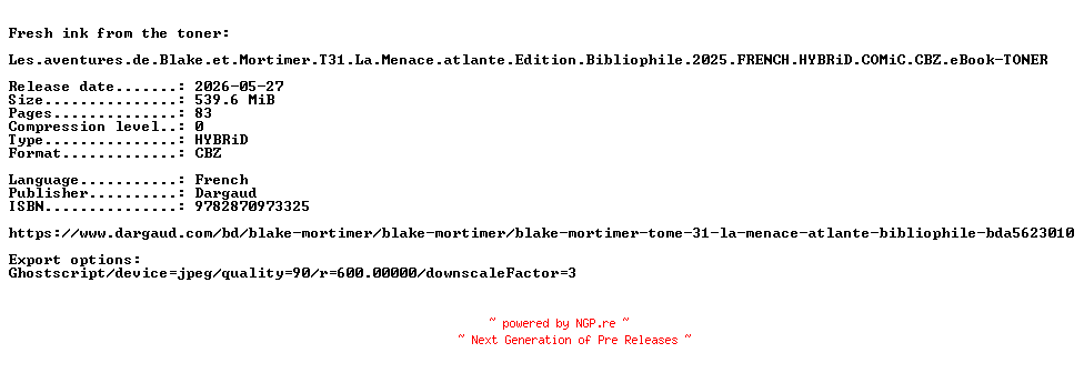 NFO for the release Les.aventures.de.Blake.et.Mortimer.T31.La.Menace.atlante.Edition.Bibliophile.2025.FRENCH.HYBRiD.COMiC.CBZ.eBook-TONER by TONER