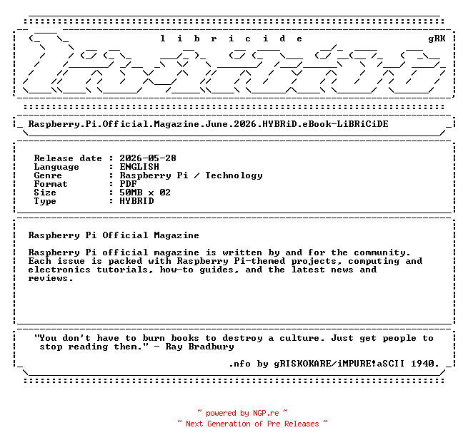 NFO for the release Raspberry.Pi.Official.Magazine.June.2026.HYBRiD.eBook-LiBRiCiDE by LiBRiCiDE