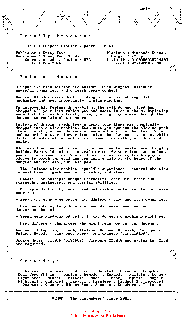 NFO for the release Dungeon_Clawler_Update_v1.0.6_NSW-VENOM by VENOM