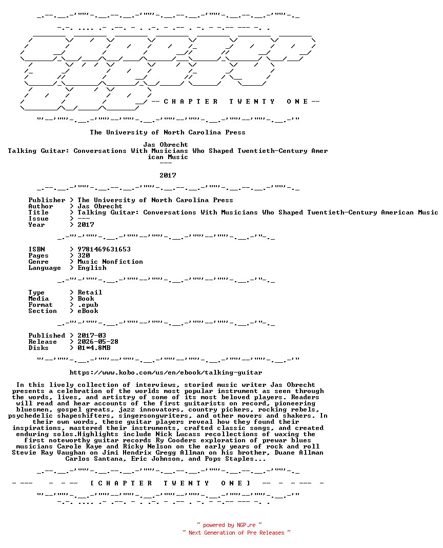 NFO for the release Jas.Obrecht.-.Talking.Guitar.Conversations.With.Musicians.Who.Shaped.Twentieth-Century.American.Music.2017.RETAIL.EPUB.eBook-CTO by CTO