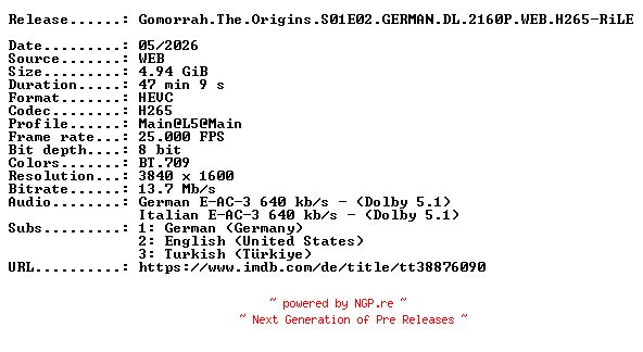 NFO for the release Gomorrah.The.Origins.S01E02.GERMAN.DL.2160P.WEB.H265-RiLE by RiLE