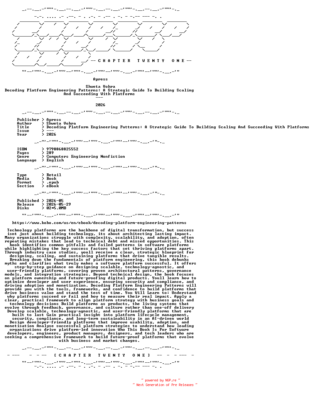 NFO for the release Apress.-.Decoding.Platform.Engineering.Patterns.A.Strategic.Guide.To.Building.Scaling.And.Succeeding.With.Platforms.2026.RETAIL.EPUB.eBook-CTO by CTO