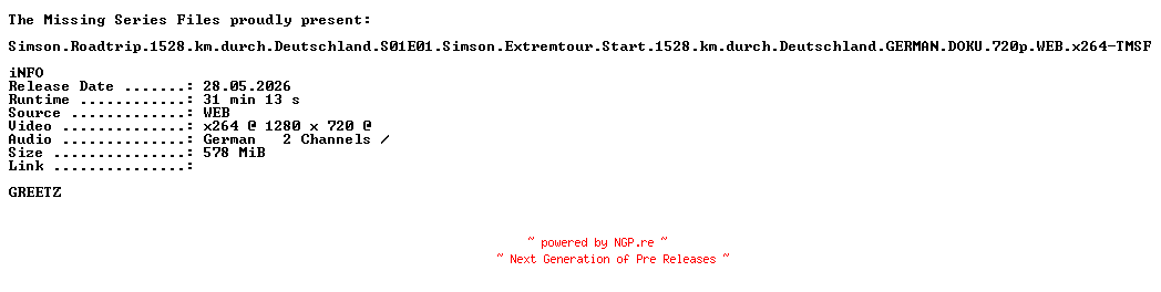 NFO for the release Simson.Roadtrip.1528.km.durch.Deutschland.S01E01.Simson.Extremtour.Start.1528.km.durch.Deutschland.GERMAN.DOKU.720p.WEB.x264-TMSF by TMSF