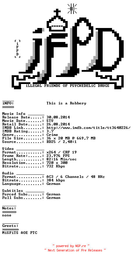 NFO for the release This.is.a.Robbery.German.2014.AC3.BDRiP.x264-iFPD by iFPD