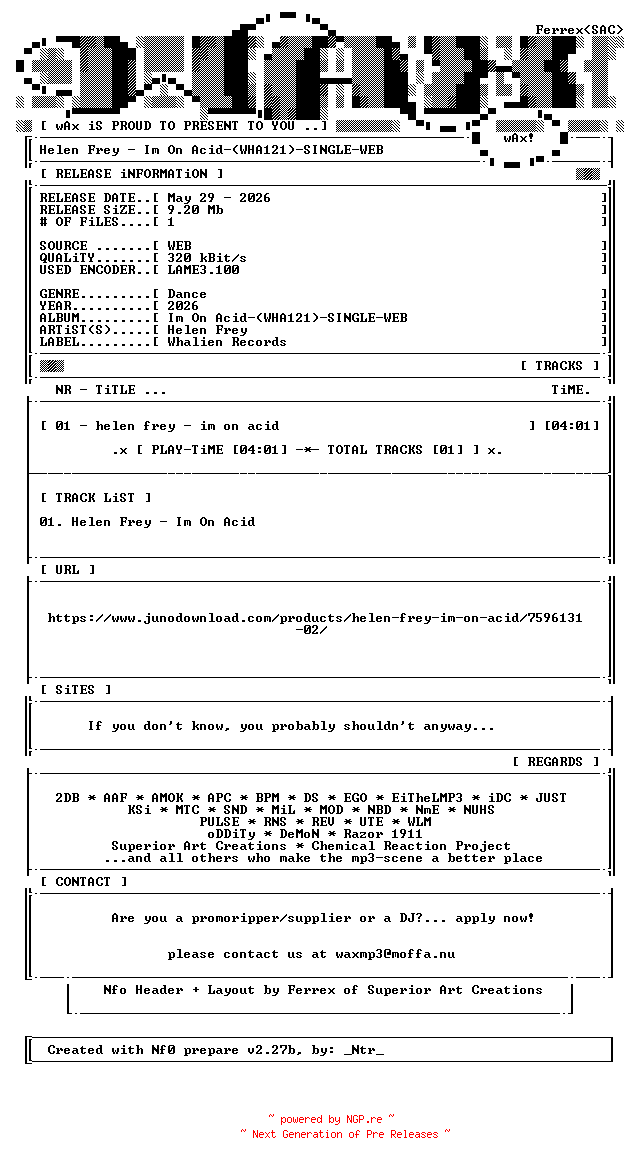 NFO for the release Helen_Frey-Im_On_Acid-(WHA121)-SINGLE-WEB-2026-wAx by wAx