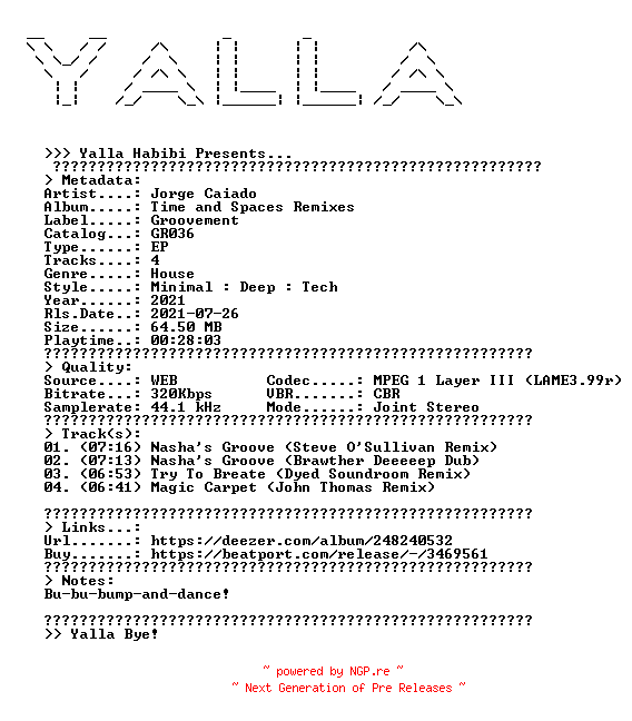 NFO for the release Jorge_Caiado--Time_and_Spaces_Remixes-(GR036)-WEB-2021-YALLA by YALLA