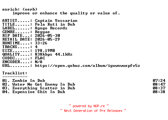 NFO for the release Captain_Yossarian-Fela_Kuti_in_Dub-16BIT-WEB-FLAC-2026-ENRiCH by ENRiCH