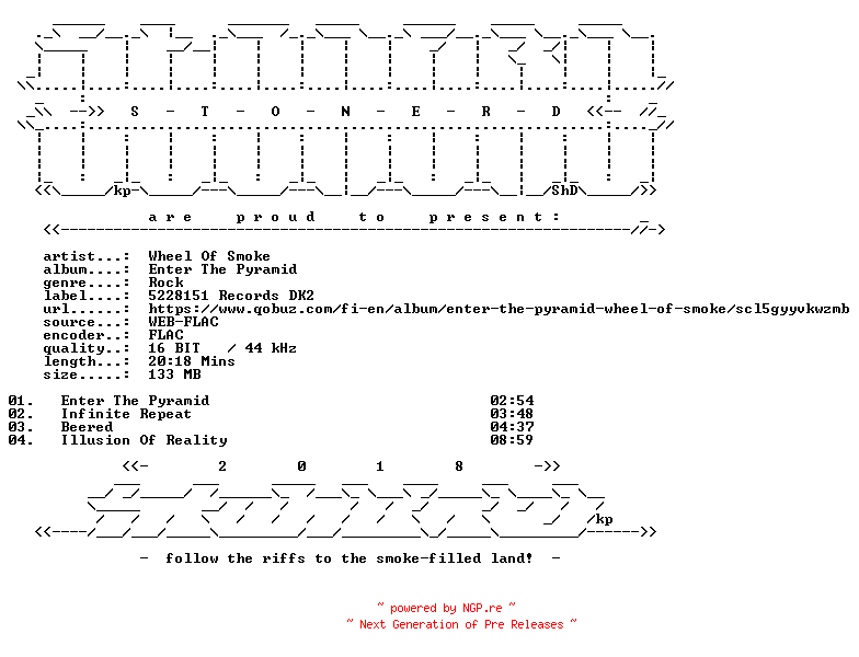 NFO for the release Wheel_Of_Smoke-Enter_The_Pyramid-16BIT-WEB-FLAC-2015-STONERD by STONERD