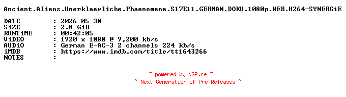 NFO for the release Ancient.Aliens.Unerklaerliche.Phaenomene.S17E11.GERMAN.DOKU.1080p.WEB.H264-SYNERGiE by SYNERGiE