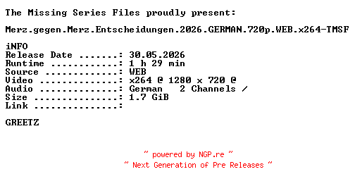 NFO for the release Merz.gegen.Merz.Entscheidungen.2026.GERMAN.720p.WEB.x264-TMSF by TMSF