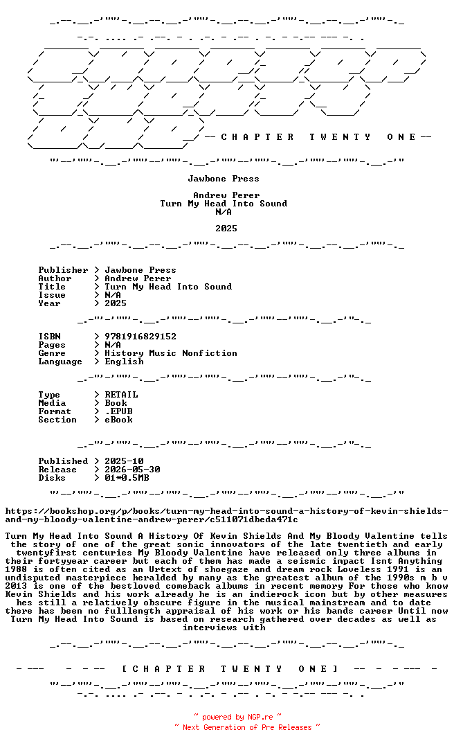 NFO for the release Andrew.Perer.-.Turn.My.Head.Into.Sound.2025.RETAIL.EPUB.eBook-CTO by CTO