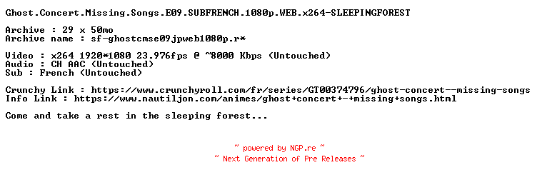 NFO for the release Ghost.Concert.Missing.Songs.E09.SUBFRENCH.1080p.WEB.x264-SLEEPINGFOREST by SLEEPINGFOREST
