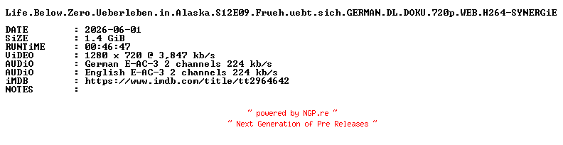 NFO for the release Life.Below.Zero.Ueberleben.in.Alaska.S12E09.Frueh.uebt.sich.GERMAN.DL.DOKU.720p.WEB.H264-SYNERGiE by SYNERGiE