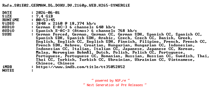 NFO for the release Rafa.S01E02.GERMAN.DL.DOKU.DV.2160p.WEB.H265-SYNERGiE by SYNERGiE