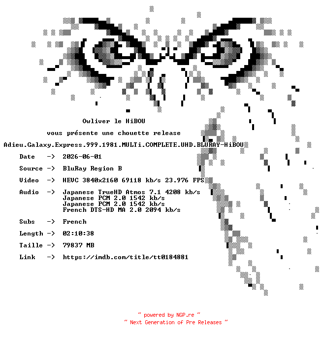NFO for the release Adieu.Galaxy.Express.999.1981.MULTi.COMPLETE.UHD.BLURAY-HiBOU by HiBOU