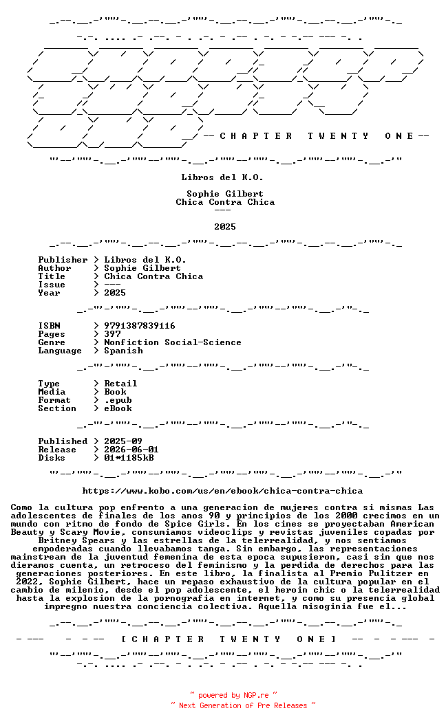 NFO for the release Sophie.Gilbert.-.Chica.Contra.Chica.2025.SPANISH.RETAIL.EPUB.eBook-CTO by CTO