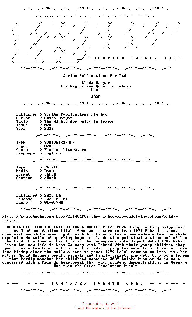 NFO for the release Shida.Bazyar.-.The.Nights.Are.Quiet.In.Tehran.2025.RETAIL.EPUB.eBook-CTO by CTO