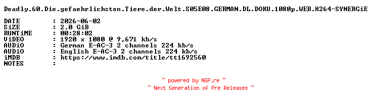 NFO for the release Deadly.60.Die.gefaehrlichsten.Tiere.der.Welt.S05E08.GERMAN.DL.DOKU.1080p.WEB.H264-SYNERGiE by SYNERGiE