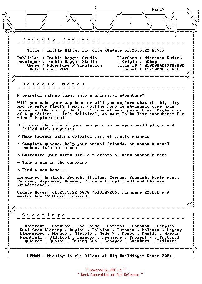 NFO for the release Little_Kitty_Big_City_3474_Update_v1.25.5.22_6878_NSW-VENOM by VENOM