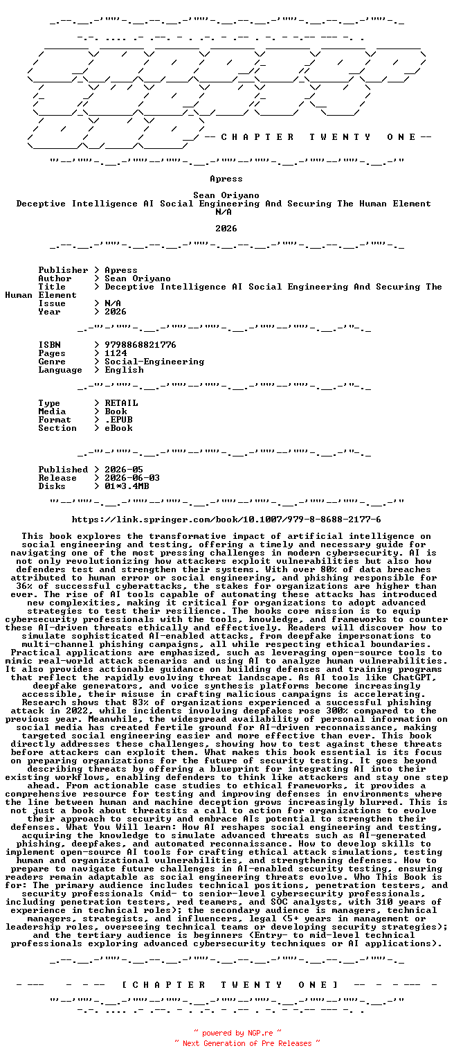 NFO for the release Apress.-.Deceptive.Intelligence.AI.Social.Engineering.And.Securing.The.Human.Element.2026.RETAIL.EPUB.eBook-CTO by CTO