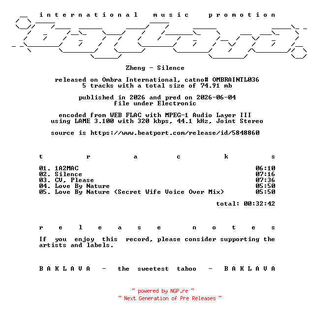 NFO for the release Zheng-Silence-(OMBRAINTL036)-WEB-2026-BAKLAVA by BAKLAVA