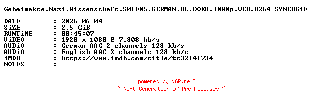 NFO for the release Geheimakte.Nazi.Wissenschaft.S01E05.GERMAN.DL.DOKU.1080p.WEB.H264-SYNERGiE by SYNERGiE