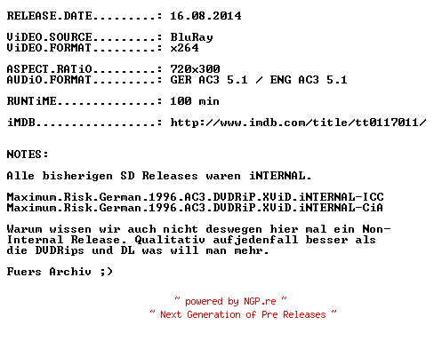 NFO for the release Maximum.Risk.German.1996.AC3D.DL.BDRip.x264.READ.NFO-SDARCHiV by SDARCHiV