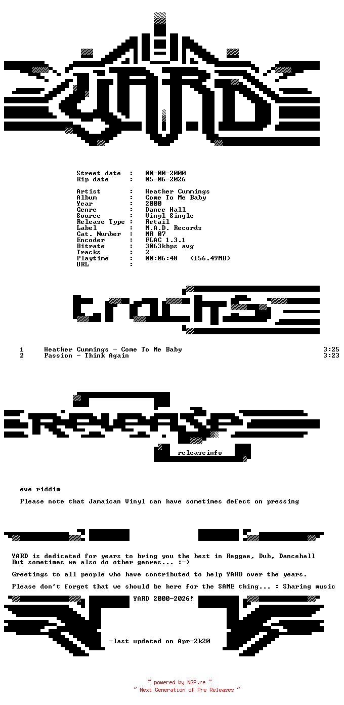 NFO for the release Heather_Cummings-Come_To_Me_Baby-(MR_07)-VLS-FLAC-2000-YARD by YARD